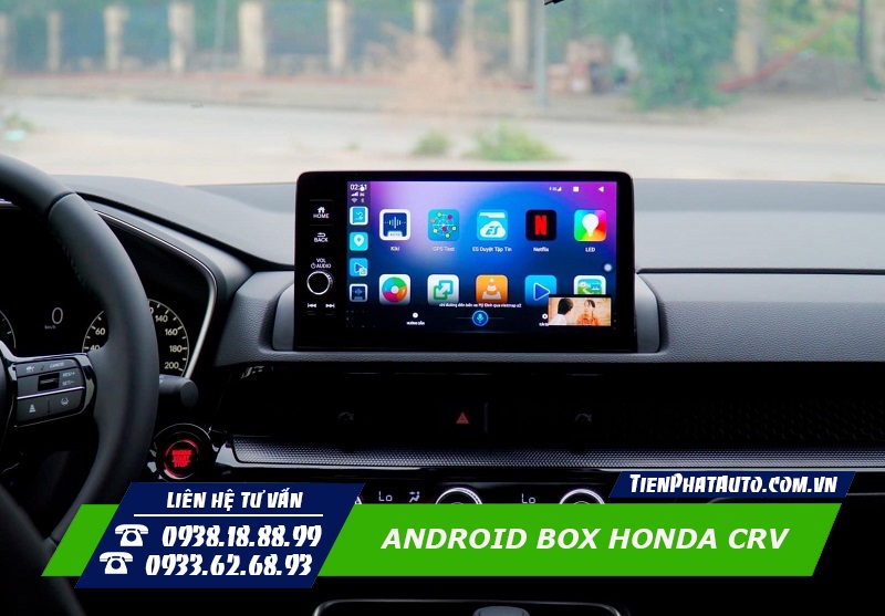 Android Box Honda CRV 2024 - 2025 giúp biến màn hình Zin thành Android