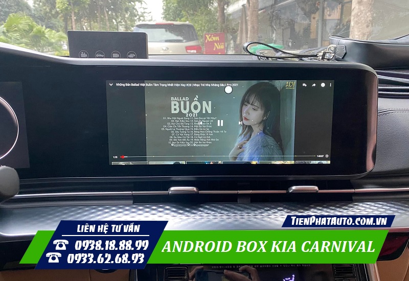 Tiến Phát Auto chuyên lắp Android Box cho Kia Carnival