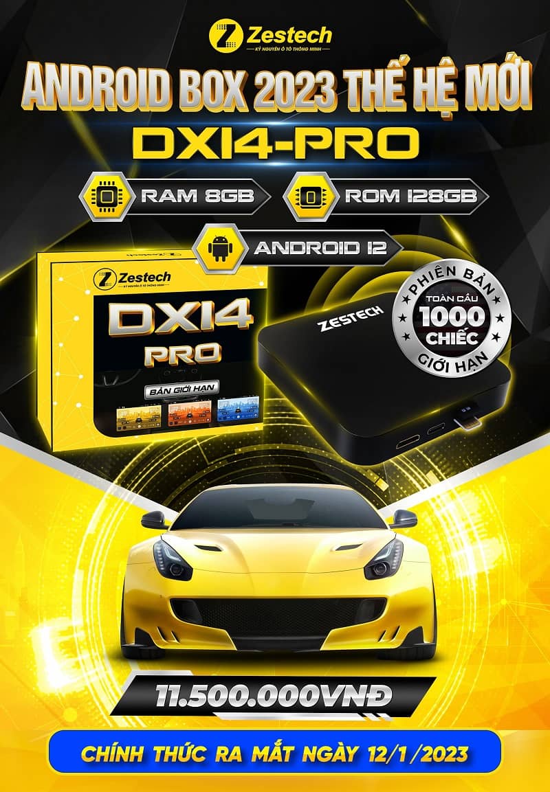Bảng giá Android Box Zestech DX14 Plus chính hãng mới nhất 2023