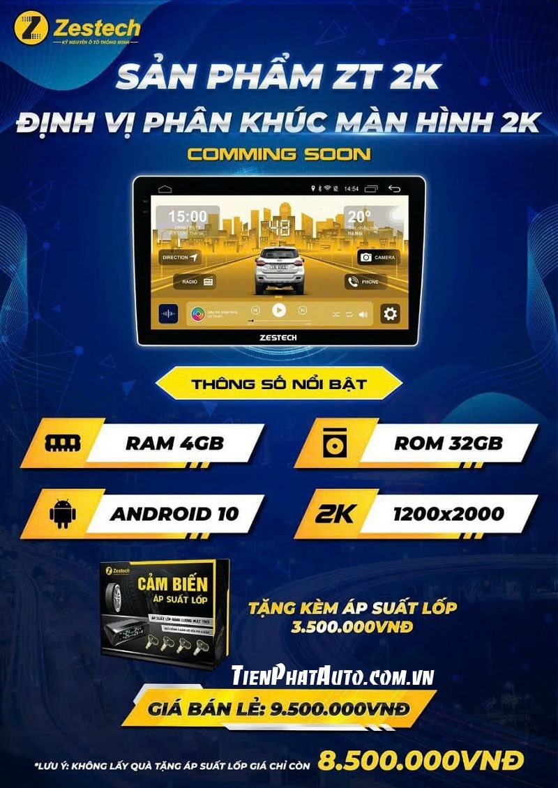Bảng giá màn hình Android Zestech ZT 2K bản thiếu chính hãng