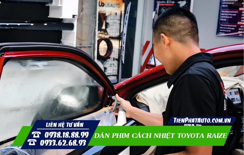 Dán phim cách nhiệt Toyota Raize là trang bị quan trọng không thể thiếu
