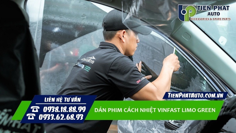 Dán phim Vinfast Limo Green chất lượng để mang lại hiệu quả tốt nhất