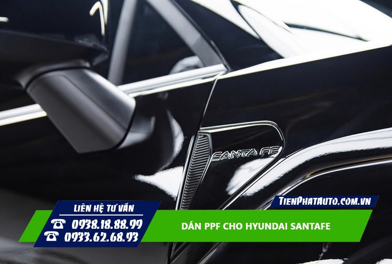 Dán PPF cho Santafe giúp chống xước bề mặt sơn xe hiệu quả