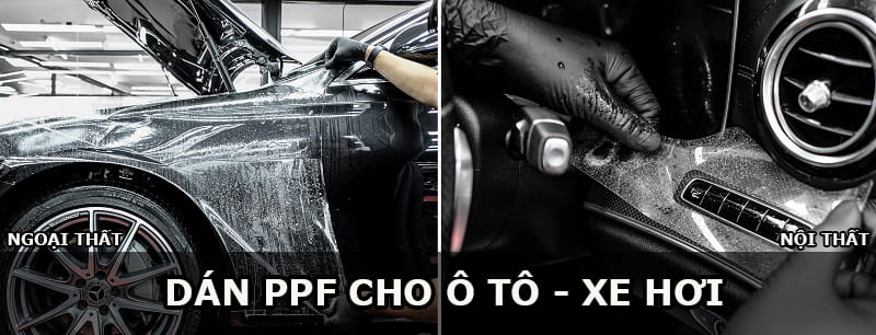 Bạn đang tham khảo dán PPF cho ô tô vị trí nội thất hay ngoại thất?