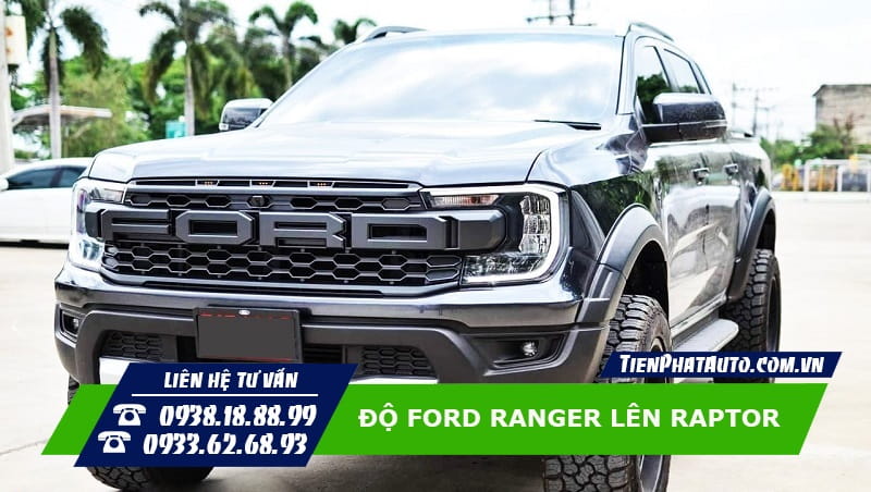Độ Ford Ranger phong cách Raptor 2023 cho xe hầm hố và đẹp hơn