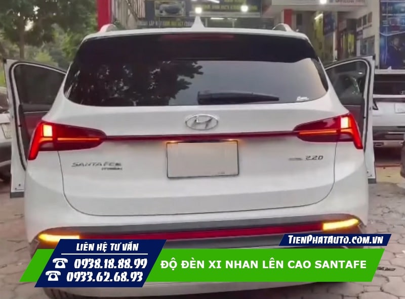 Độ xi nhan lên cao cho Santafe không làm ảnh hưởng điện và bảo hành xe