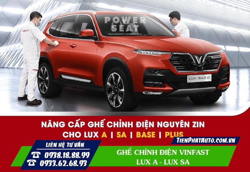 Tiến Phát Auto chuyên độ ghế chỉnh điện Vinfast Lux A và Lux SA