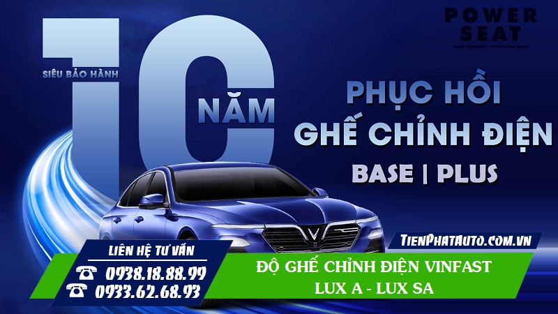 Độ ghế chỉnh điện Vinfast Lux A và Lux SA bảo hành đến 10 năm