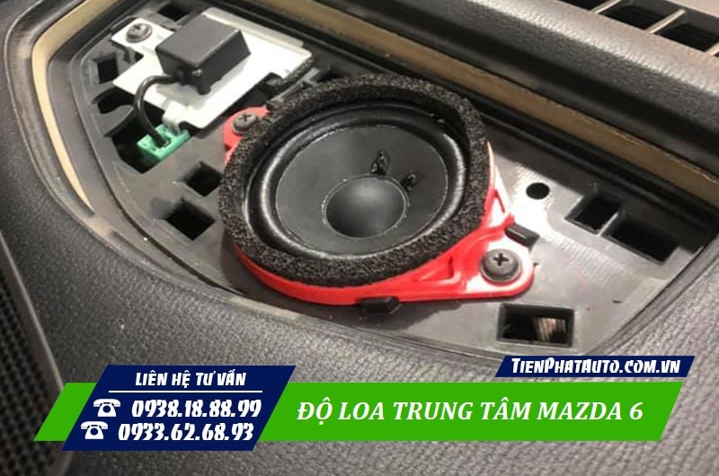 Tiến Phát Auto chuyên độ loa trung tâm xe Mazda 6