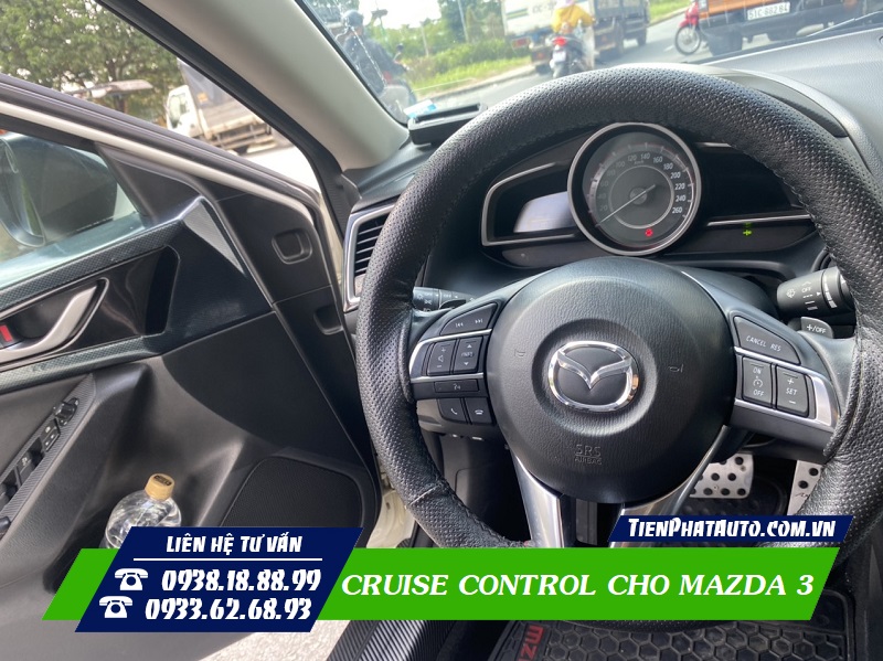 Hiện tại Tiến Phát Auto đã có hàng Cruise Control để lắp đặt cho Mazda 3
