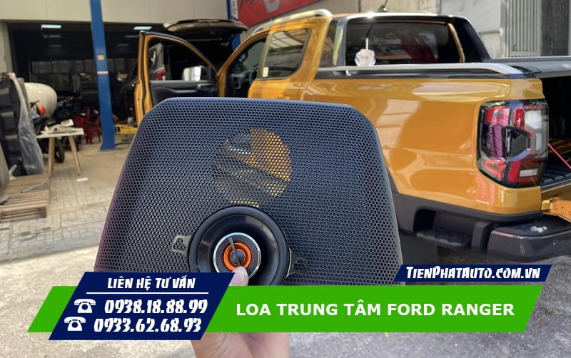 Nâng cấp loa trung tâm cho Ranger giúp cải thiện âm thanh hay hơn