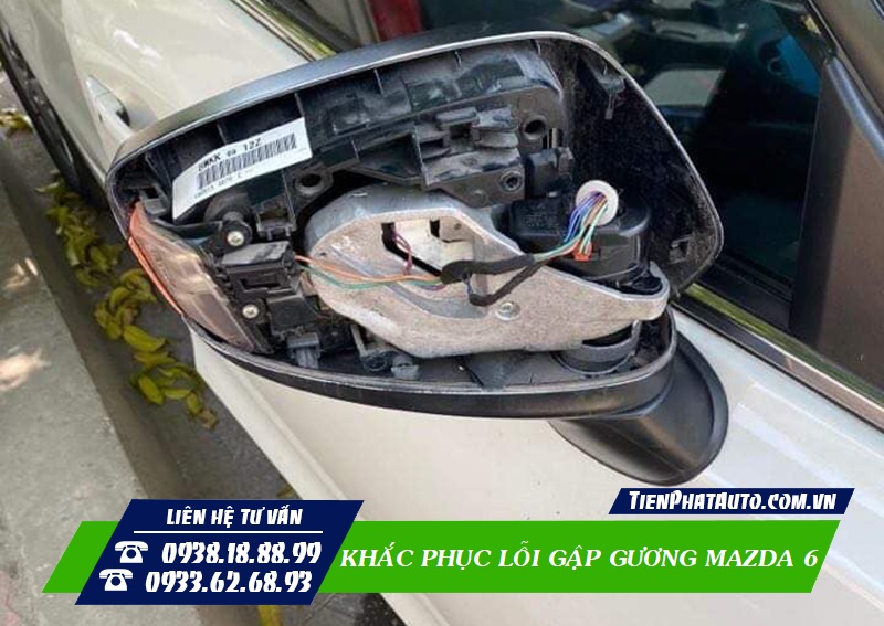 Tiến Phát Auto chuyên khắc phục lỗi gập gương Mazda 6 bên cụp bên xòe