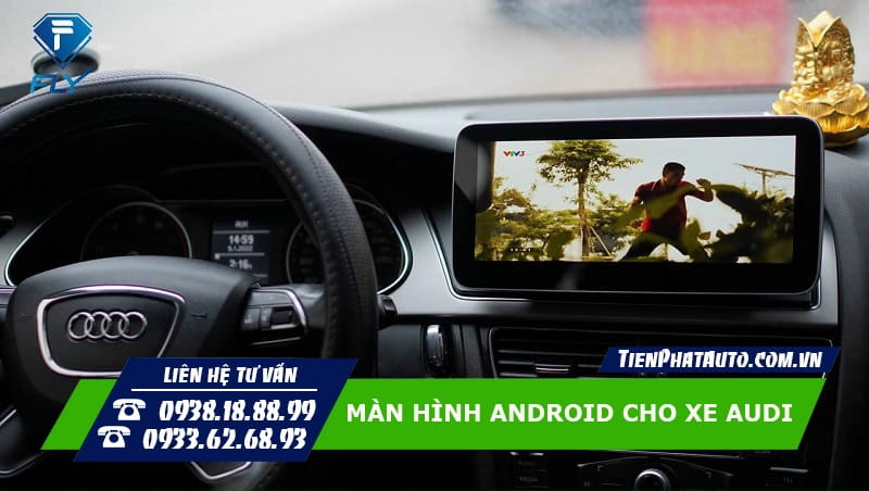 Màn hình Android cho xe Audi kích thước lớn, hiển thị sắc nét