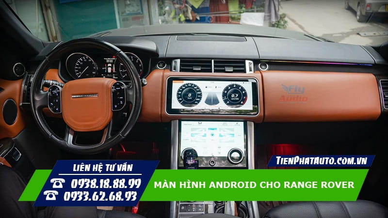 Tiến Phát Auto chuyên lắp màn hình Android cho xe Range Rover