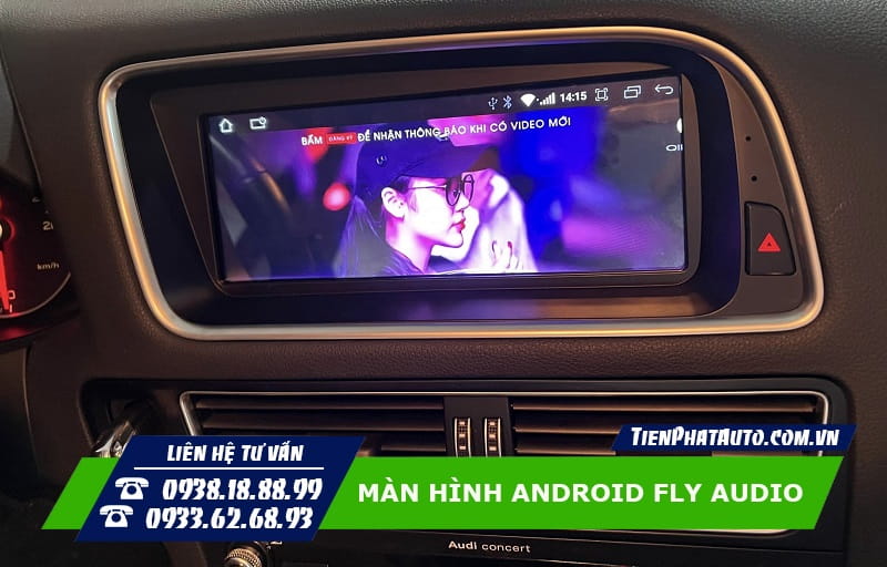 Màn hình Android FLY có thể lắp đặt được cho các dòng xe Audi