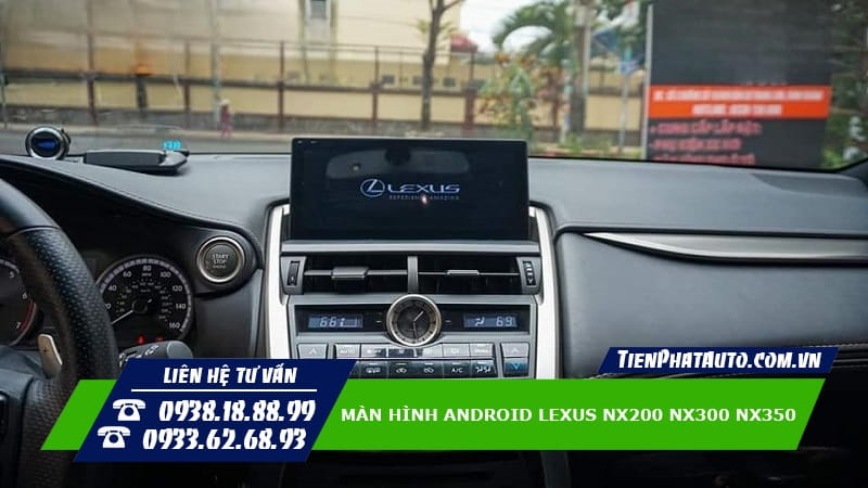 Lắp màn hình Android Lexus NX200 NX300 NX350 mang lại nhiều sự tiện lợi