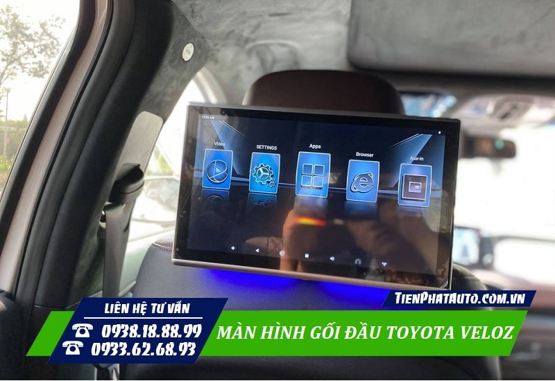 Lắp màn hình gối đầu cho Toyota Veloz hiện được rất nhiều khách hàng quan tâm