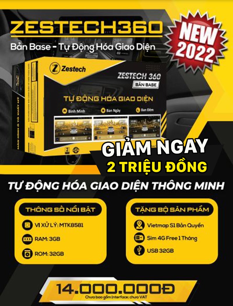 Bảng giá và cấu hình màn hình ô tô Zestech 360 bản Base chính hãng