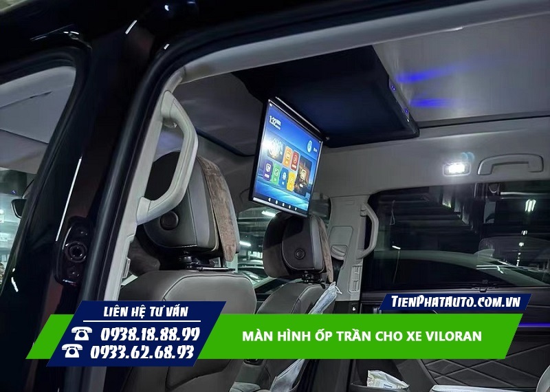 Độ màn hình ốp trần cho Viloran hiện được nhiều khách hàng quan tâm