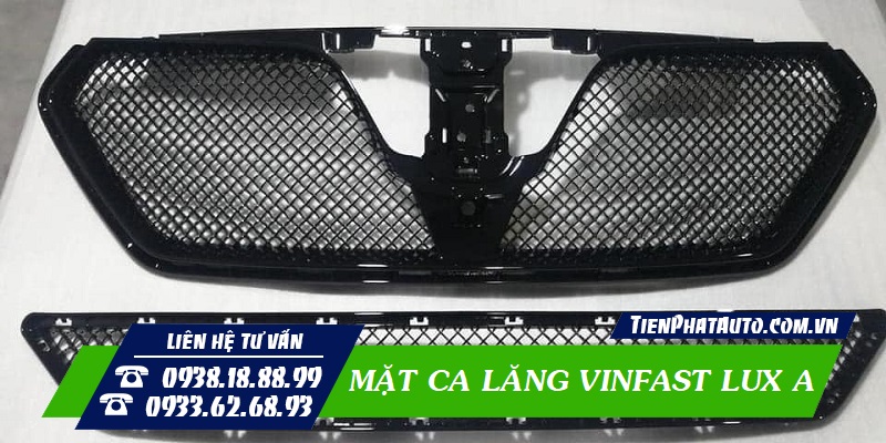 Mặt ca lăng thiết kế dành riêng cho dòng xe Vinfast Lux A