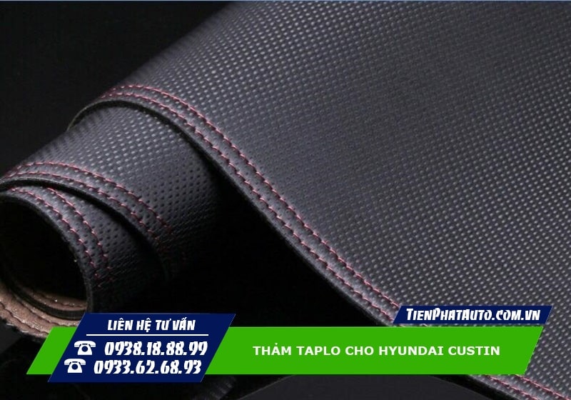 Tiến Phát Auto chuyên may thảm taplo cho xe Hyundai Custin