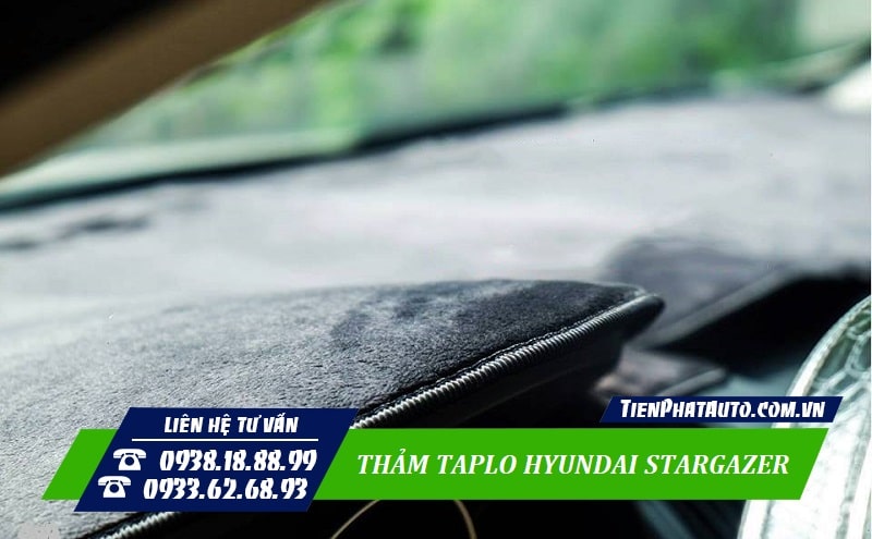 Thảm taplo Hyundai Stargazer là phụ kiện cần thiết mà bạn nên lựa chọn