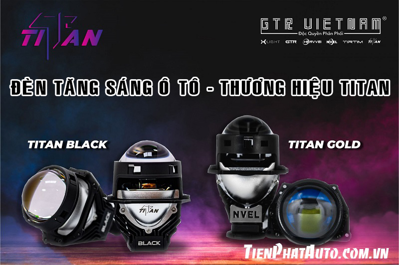 Tiến Phát Auto chuyên phân phối và độ đèn ô tô thương hiệu TITAN