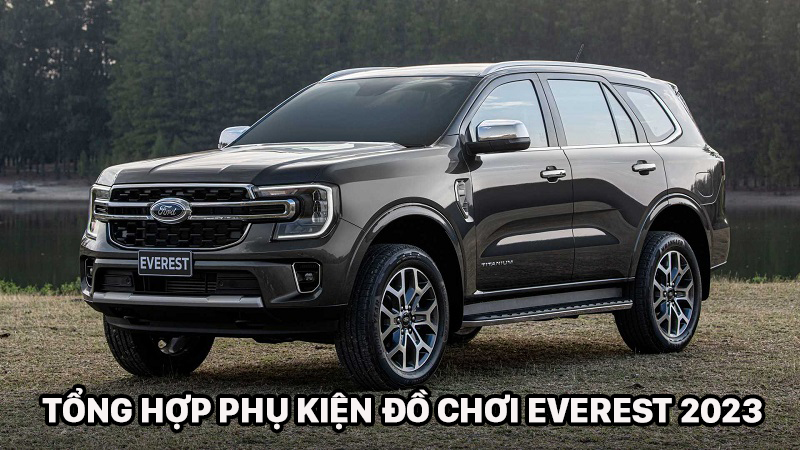 Tổng hợp phụ kiện đồ chơi Everest 2023 mà bạn nên trang bị thêm