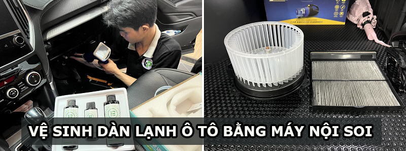 Vệ sinh dàn lạnh ô tô bằng phương pháp máy nội soi mới nhất hiện nay