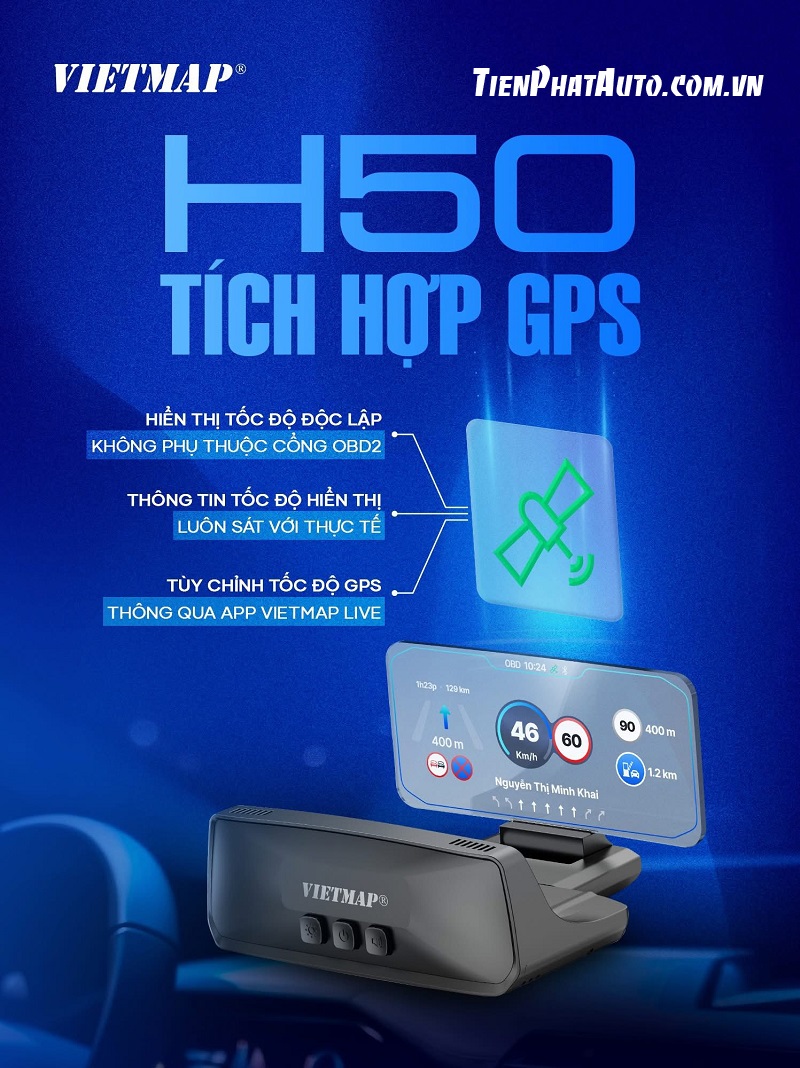 HUD H50 của Vietmap được tích hợp GPS hoạt động chính xác