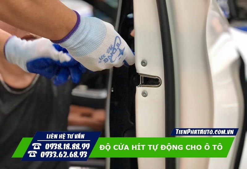 Độ Cửa Hít Tự Động Cho Ô Tô Cao Cấp Tại TPHCM
